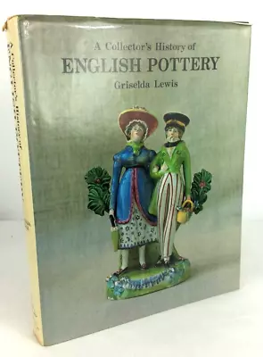 Buy A Collector's History Of English Pottery-Griselda Lewis Hardback Antique Club • 5.90£