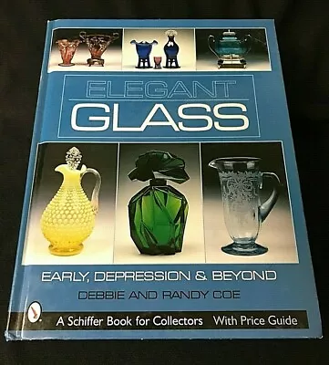 Buy  ELEGANT GLASSWARE * EARLY, DEPRESSION & BEYOND * Collectors / Price Guide  • 9.32£