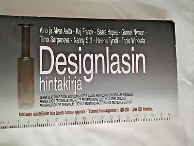 Buy Designlasin Hintakirja - Design Glass In Finland Price Guide 2005 • 20£