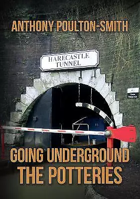 Buy Going Underground: The Potteries - 9781398101753 • 13.82£