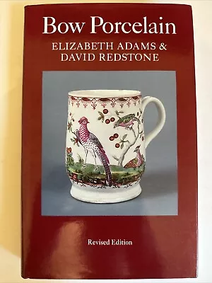 Buy Bow Porcelain (Monographs On Pottery & Porcelain) Adams & Redstone Revised Ed • 10£