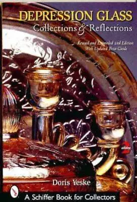 Buy Depression Glass Collections Reflections BookYeske • 10.08£