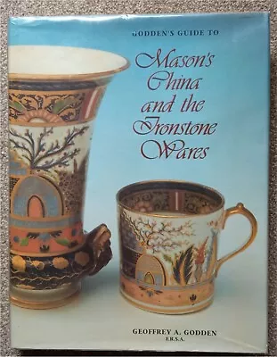 Buy Guide To Mason's China And The Ironstone Wares By Geoffrey A. Godden • 3£