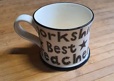 Buy Moorland Pottery Yorkie Ware YORKSHIRE'S BEST TEACHER Mug - Unused NO BOX • 14.95£