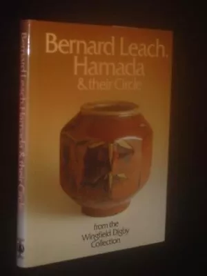 Buy Bernard Leach, Hamada And Their Circle • 15.99£