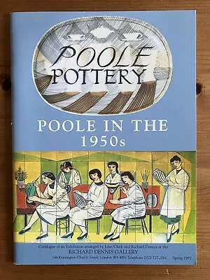 Buy Poole Pottery In The 1950s, Exhibition Catalogue 1997,  Booklet. • 5£