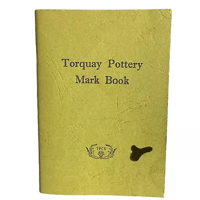 Buy Torquay Pottery Mark Book & Torquay Motto Wares 1993 Third Edition • 9.99£