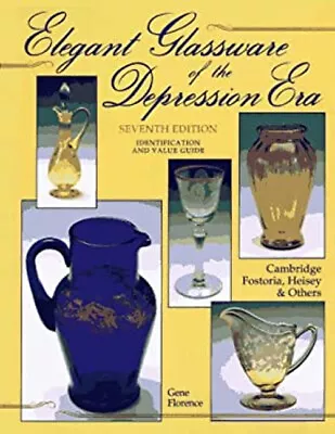 Buy Elegant Glassware Of The Depression Era : Identification And Valu • 5.24£