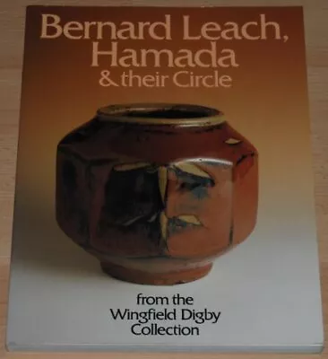 Buy Bernard Leach, Hamada And Their Cir..., Digby, Cornelia • 17.99£