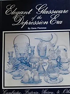 Buy Elegant Glassware Of The Depression Era : Identification And Valu • 6.07£