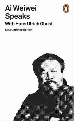 Buy Ai Weiwei Speaks: With Hans Ulrich Obrist • 3.29£