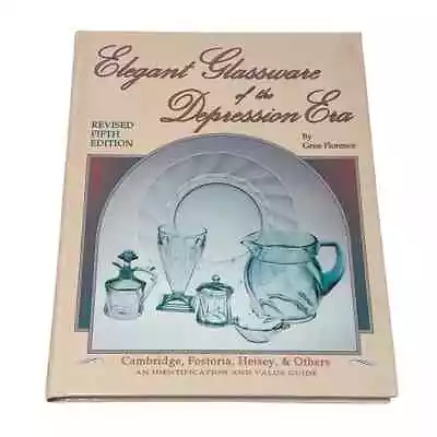 Buy Elegant Glassware Of The Depression Era Revised 5th Edition Book Vintage • 3.88£