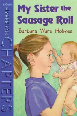 Buy My Sister The Sausage Roll Hardcover Barbara Ware Holmes • 6.90£
