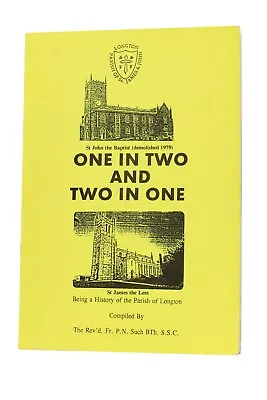 Buy One In Two And Two In One: History Of The Parish Of Longton, Stoke-on-Trent • 12.50£